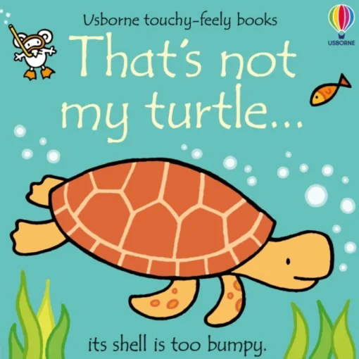 That's not my turtle...