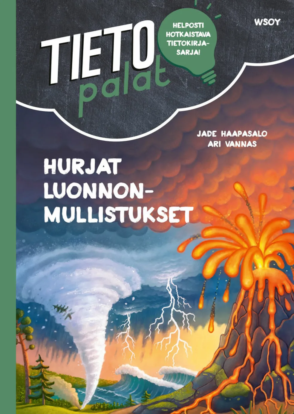 Tietopalat: Hurjat luonnonmullistukset