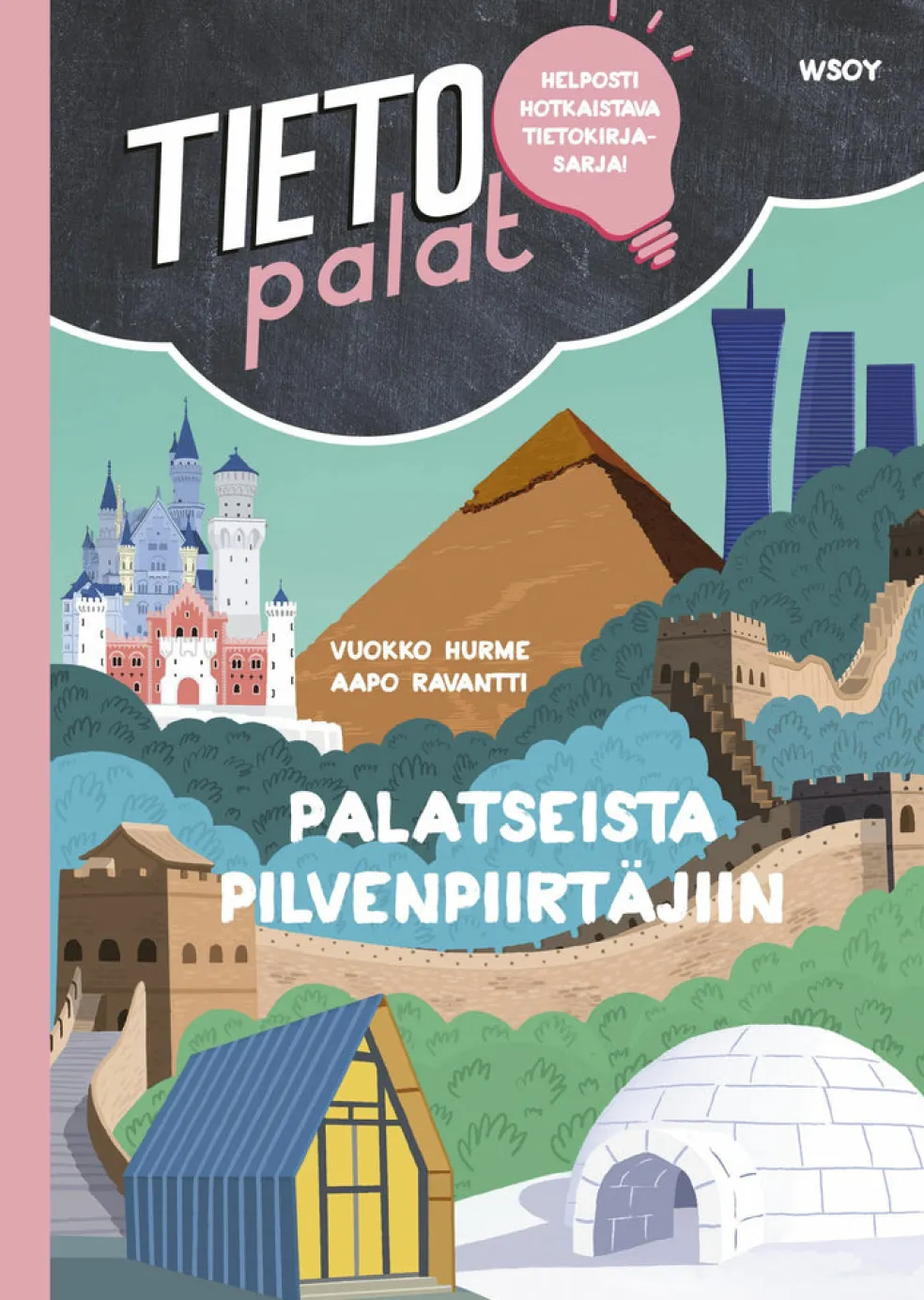 Tietopalat: Palatseista pilvenpiirtäjiin
