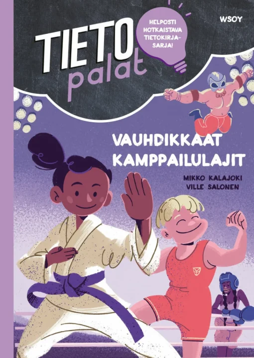 Tietopalat: Vauhdikkaat kamppailulajit