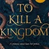To Kill a Kingdom