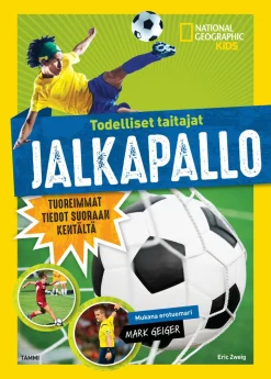 Todelliset taitajat. Jalkapallo