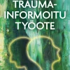 Traumainformoitu työote