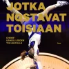 Tytöt jotka nostavat toisiaan