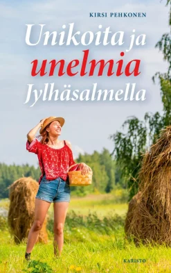 Unikoita ja unelmia Jylhäsalmella