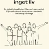 Utan mening inget liv