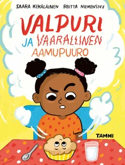 Valpuri ja vaarallinen aamupuuro