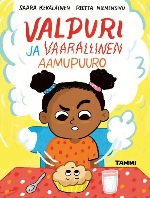 Valpuri ja vaarallinen aamupuuro