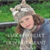 Virka djurlikt och färggrant
