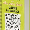 Värre än vanligt